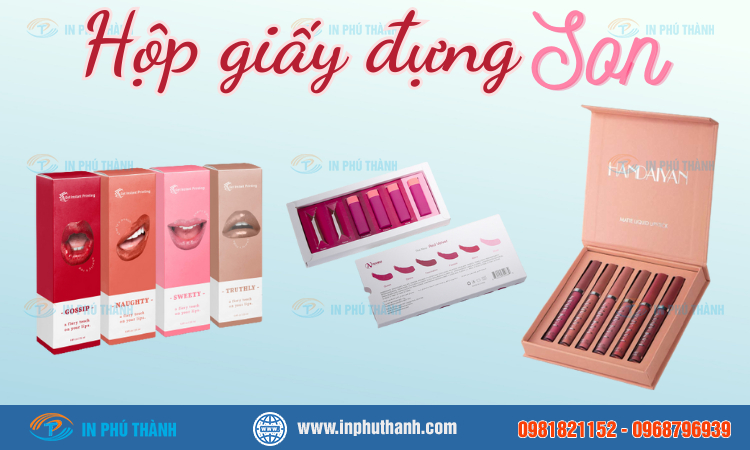 Hộp giấy đựng son nhiều mẫu đẹp thiết kế theo yêu cầu - In Phú Thành