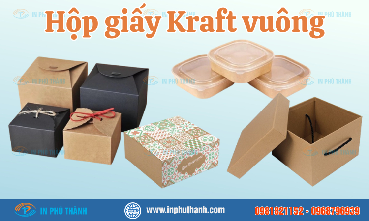 Hộp giấy bìa cứng nhiều mẫu đẹp, sang trọng - In Phú Thành Hộp giấy Kraft vuông