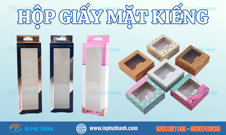 Hộp giấy ivory nhiều mẫu thiết kế đẹp, sang trọng - In Phú Thành Hộp giấy mặt kiếng