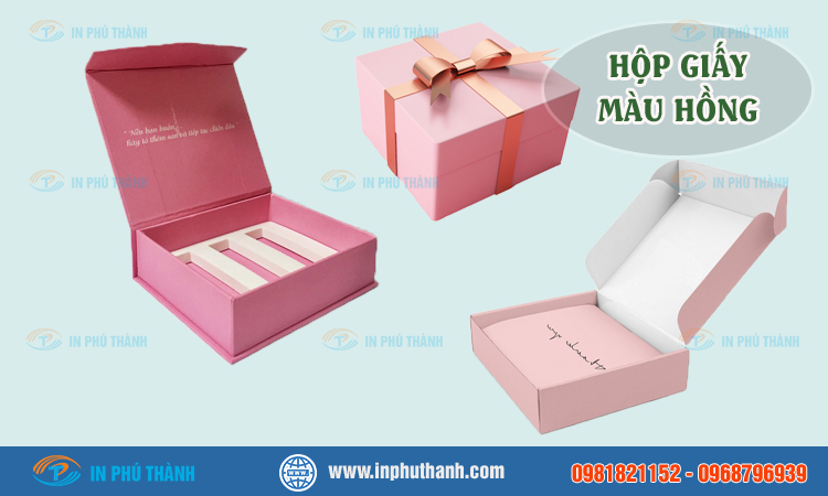 Hộp giấy đựng lý nhiều mẫu đẹp, sang trọng - In Phú Thành Hộp giấy màu hồng