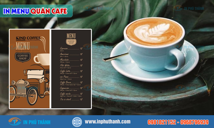 In menu cafe nhiều mẫu đẹp, thiết kế theo yêu cầu - bao bì Phú Thành