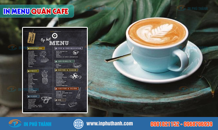 In menu cafe nhiều mẫu đẹp, thiết kế theo yêu cầu - bao bì Phú Thành