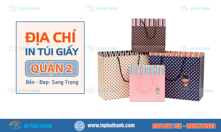 in-tui-giay-tai-quan-2_1706484672 In túi giấy tại quận 2