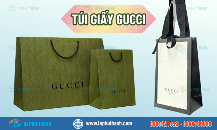 Túi giấy Gucci nhiều mẫu đẹp, sang trọng và đẳng cấp - In Phú Thành